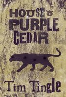 The House of Purple Cedar