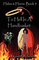 To Hell in a Handbasket