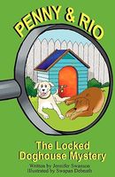 The Locked Doghouse Mystery