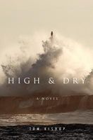 Cover of High & Dry by Tom Bishop