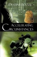 Accelerating Circumstances