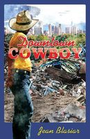Downtown Cowboy