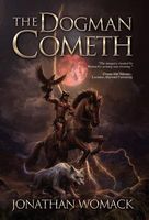 Cover of The Dogman Cometh by Jonathan Womack