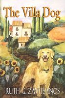 Cover of The Villa Dog by Ruth G. Zavitsanos