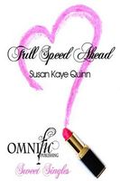 Cover of Full Speed Ahead by Susan Quinn