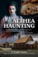 Cover of Althea Haunting by V. Frank Asaro