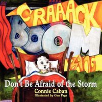 Don't Be Afraid of the Storm