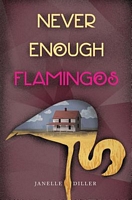 Never Enough Flamingos