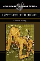 How to Eat Fried Furries