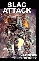 Slag Attack