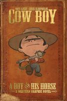 Cow Boy: A Boy and His Horse