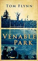 Cover of Venable Park by Tom Flynn