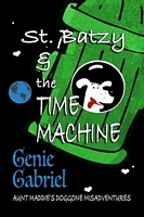 St. Batzy and the Time Machine