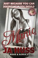Manic by J.A. Huss