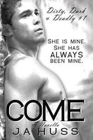Come by J.A. Huss