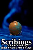 Cover of Scribings, Vol 1 and 2 by Jamie Alan Belanger