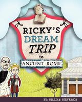 Ricky's Dream Trip to Ancient Rome