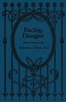 Facing Danger