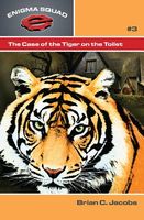 The Case of the Tiger on the Toilet