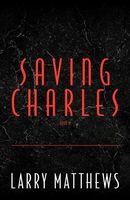 Saving Charles