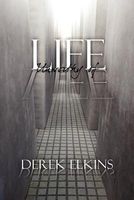 Cover of Life Unworthy of Life by Derek Elkins