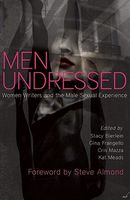 Men Undressed: Women Writers on the Male Sexual Experience