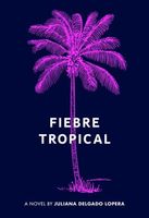 Fiebre Tropical