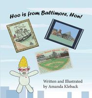 Cover of Hoo Is from Baltimore, Hon! by Amanda Kleback