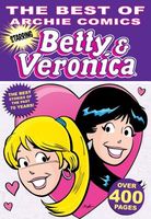 The Best of Archie Comics: Betty & Veronica