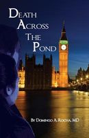 Cover of Death Across the Pond by Domingo A. Rocha