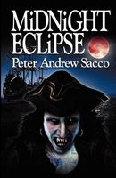 Cover of Midnight Eclipse by Peter Andrew Sacco