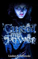 Cover of Cursed With Power by Lindsey R. Sablowski
