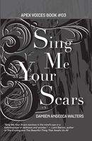 Sing Me Your Scars