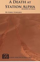 Cover of A Death at Station Alpha by Greg Fowlkes