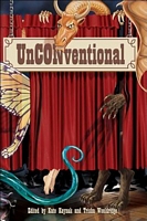 Unconventional: Twenty-Two Tales of Paranormal Gatherings Under the Guise of Conventions
