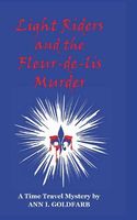 Cover of Light Riders and the Fleur-De-lis Murder by Ann I. Goldfarb