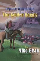Inspector Rumblepants and the Case of the Golden Haggis