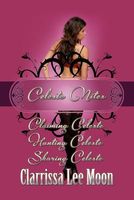 Cover of Celeste Nites by Clarrissa Lee Moon