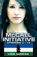 The McCall Initiative Episodes 1.1-1.3