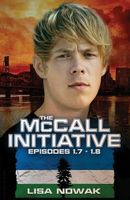 The McCall Initiative Episodes 1.7-1.8