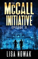 The McCall Initiative Episode 11