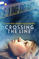 Cover of Crossing the Line by Ellen Valladares