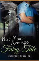 Not Your Average Fairy Tale