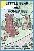Cover of Little Bear and Honey Bee by Esther L. Mackey
