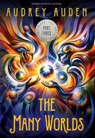 Cover of The Many Worlds by Audrey Auden