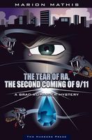Cover of The Tear of Ra, the Second Coming of 9/11: A Brad Rominger Mystery by Marion Mathis