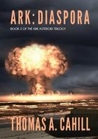 Cover of Ark: Diaspora by Thomas A. Cahill
