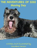 Cover of The Adventures of Sigi-Moving Day by Candace Carson