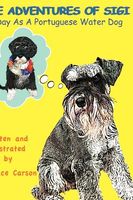 Cover of The Adventures of Sigi-A Day as a Portuguese Water Dog by Candace Carson
