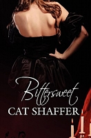 Cover of Bittersweet by Cat Shaffer